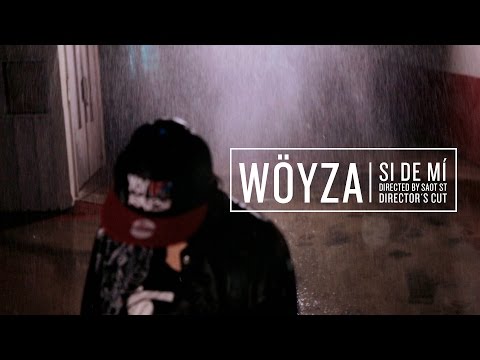 Wöyza - Si de mí (Director's Cut Extended version) HD