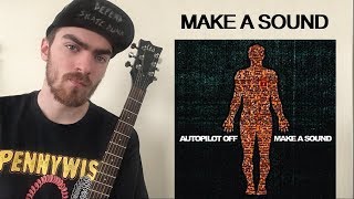 Autopilot Off - Make A Sound (Guitar Cover) | Jacob Reinhart