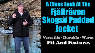 Looking At The Fjallraven Skogso Padded Jacket