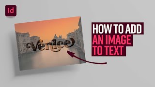 Learn how to add an image inside text in Adobe InDesign