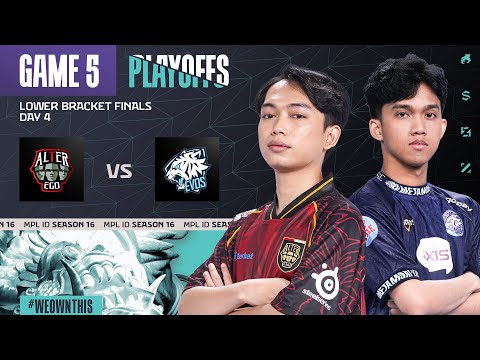 ALTER EGO vs EVOS | Playoffs Day 4 | Game 5 | #MPLIDS16