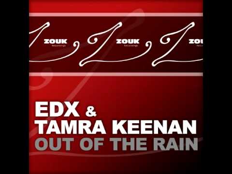 EDX Feat.  Tamra Keenan - Out Of The Rain (Fred Lilla Remix)