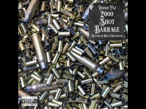 Vinnie Paz "2000 Shot Barrage (Return of Hell's Messenger)"