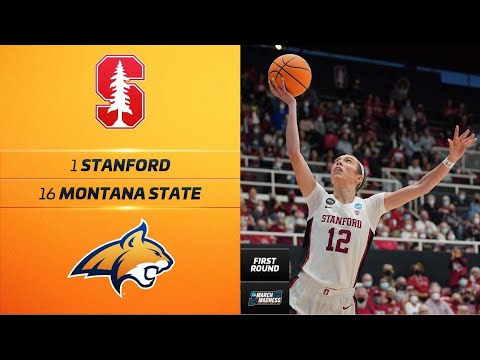 Stanford vs. Montana State - Women’s NCAA tournament first-round highlights
