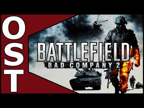 Battlefield: Bad Company 2 OST ♬ Complete Original Soundtrack