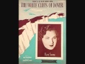 Kate Smith - (There'll Be Bluebirds Over) The White Cliffs of Dover (1942)