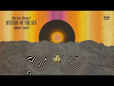Nhii feat. Shyam P - Mystery Of The Sun (Matur Remix) [Frooogs Records] Organic House
