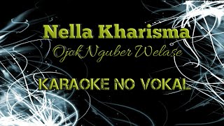 Download lagu KARAOKE NO VOKAL - NELLA KHARISMA ( Ojok nguber welase) mp3 Download lagu KARAOKE NO VOKAL - NELLA KHARISMA ( Ojok nguber welase) mp3