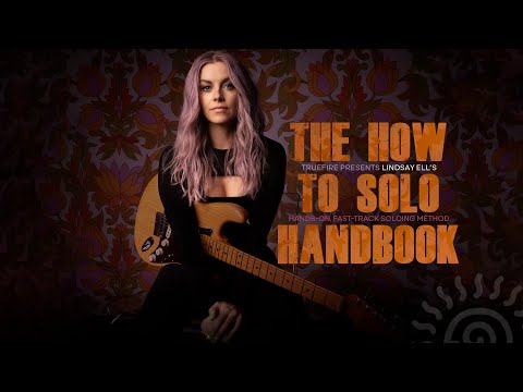 🎸 Lindsay Ell Guitar Lessons - The How to Solo Handbook - Introduction - TrueFire