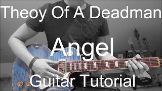 Angel - Theory Of A Deadman (GUITAR TUTORIAL/LESSON#145)