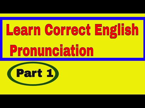 How To Pronounce Correctly In English Learn Correct English How To Pronounce Correctly In English Learn Correct English