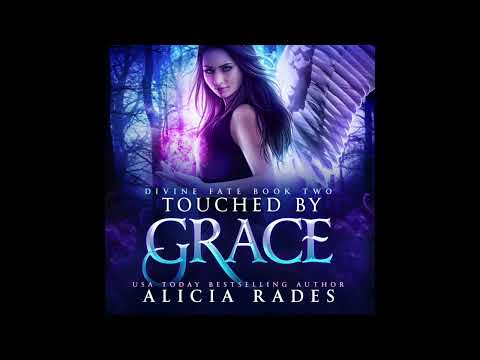 Touched by Grace | FREE Full YA Fantasy Audiobook - Unabridged | Davina Universe: Divine Fate Book 2