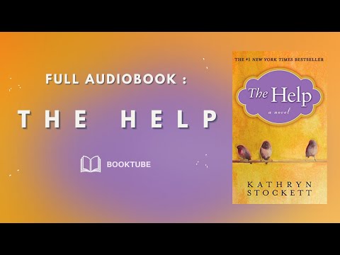 The Help by Kathryn Stockett  [FULL AUDIOBOOK ]