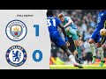 FULL MATCH l MAN CITY 1-0 CHELSEA l TACTICAL CAMERA