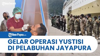 Satgas Covid-19 Kota Jayapura Gencarkan Operasi Yustisi di Pelabuhan Jayapura