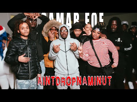 Samar Foe - AintDropNAMINUT (Official Video)