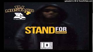 Ty Dolla $ign - Stand For (DJ Mustard Remix)