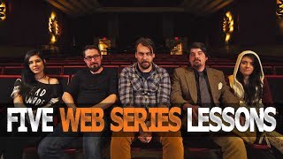 5 Lessons From Making A $7000 Web Series (Now On Amazon Prime)