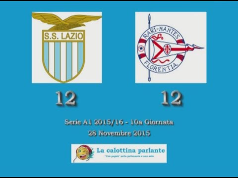 HILites Serie A1 2015/16 (10° Giornata) - Lazio Nuoto vs. R.N. Florentia 12-12