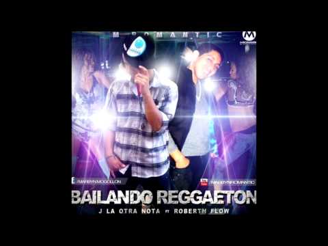 Bailando Reggaeton - J La Otra Nota Ft RoberthFlow (Prod. by Chama King - ClanRecords / Predikador)