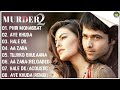 Murder2 Movie All Songs Emraan Hashmi Jacqueline Fernandez Hit Songs