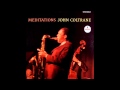 John Coltrane - Compassion [HD]