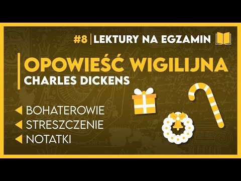 Streszczenie... OPOWIEŚĆ WIGILIJNA 📖 - KOMPLETNIE OPRACOWANIE  ✅️ | Lektury Szkoła Podstawowa