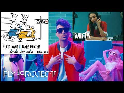 NEW 2021 MIRA - O privire - Dirty Nano vs. James Hunter - Carina | Remix - Fly Project - Millerba