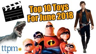 Top 10 Toys in June 2018