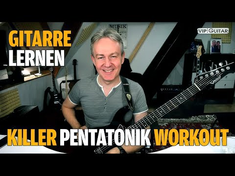 Gitarre Lernen: "Killer Pentatonik Workout"