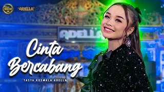 Download lagu CINTA BERCABANG - Tasya Rosmala Adella - OM ADELLA mp3