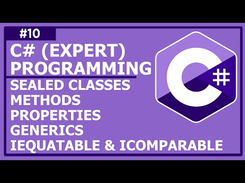 OOP with C Lecture 10 Sealed Classes Methods Properties Generics IEquatable IComparable
