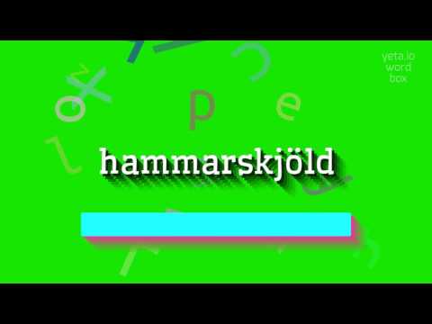HAMMARSKJÖLD - HOW TO PRONOUNCE HAMMARSKJÖLD? #hammarskjöld