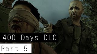 The Walking Dead - 400 Days DLC - Gameplay Walkthrough Part 5 | iMAV3RIQ