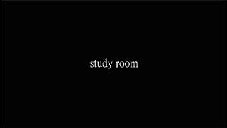 Study Room- A Short Film