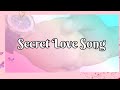 Secret Love Song - Little Mix ft. Jason Derulo (Lyrics)