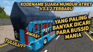 Download lagu KODENAME SUARA MUNDUR ATRET TULULUT YANG PALING BANYAK DICARI BUSSID MANIA mp3