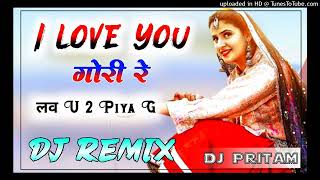 Download lagu I Love you Gori re love you too Piya ji | Dj Remix Song 2023 New letest Haryanvi Song Dj kundan Raj mp3 Download lagu I Love you Gori re love you too Piya ji | Dj Remix Song 2023 New letest Haryanvi Song Dj kundan Raj mp3