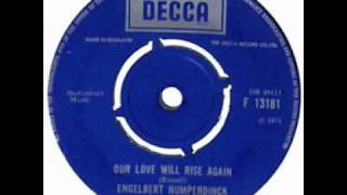 Engelbert Humperdinck 🌐 Our Love Will Rise Again