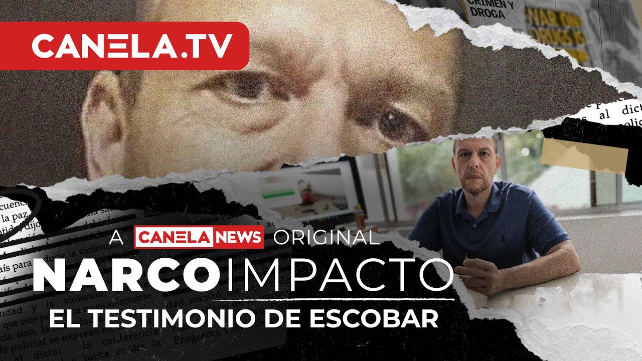 El Testimonio de Escobar | Narco Impacto - Episodio 12 | Canela.TV