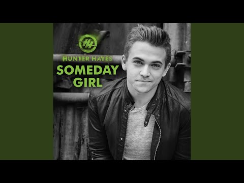Video thumbnail for Someday Girl