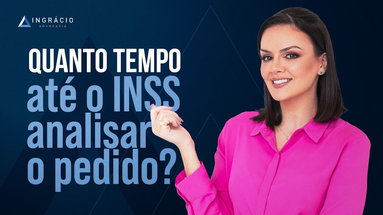 INSS: Quanto tempo o benefício fica em análise?
