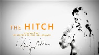 'The Hitch'- Christopher Hitchens documentary (2014) (1 hr. 22 min)