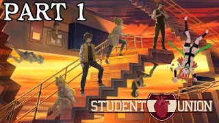 Let's form a STUDENT UNION (Part 1)