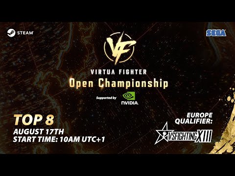VIRTUA FIGHTER OPEN CHAMPIONSHIP EUROPE QUALIFIER: VSFIGHTING XIII TOP 8