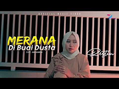 Restin - Merana Di Buai Dusta (Official Music Video)