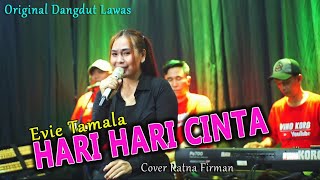 Download lagu EVIE TAMALA - ❤ HARI HARI CINTA - Cover Ratna Firman mp3