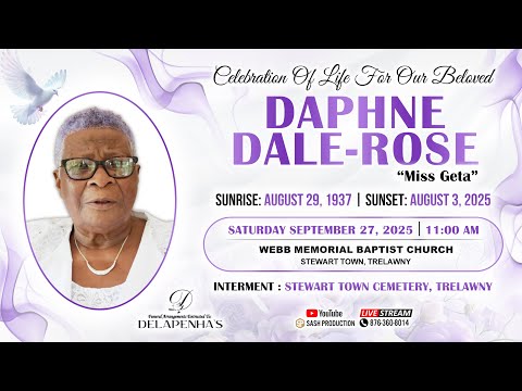 Thanksgiving Service || For Our Beloved || Daphne-Dale Rose || "Miss Geta"