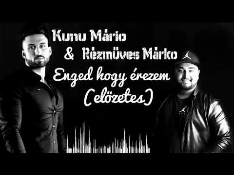Mário×Rézműves Márkó-Enged hogy érezzem(előzetes)