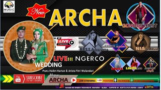 Download lagu part#1 LIVE STREMING !! NEW ARCHA  LIVE NGERECO -KUNDURAN- BLORA mp3